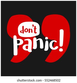 Don't Panic! Brush Lettering Vector Illustration Design)