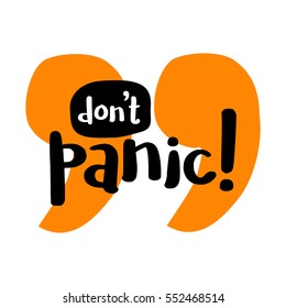 Don't Panic! Brush Lettering Vector Illustration Design)