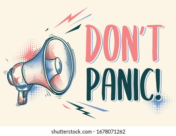 Don't panic - drawn sign with megaphone