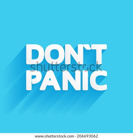 don`t panic, inscription white voluminous letters on a blue background, sticker vector