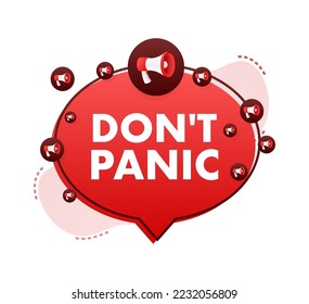 Dont Panic sign, label. Vector stock illustration.