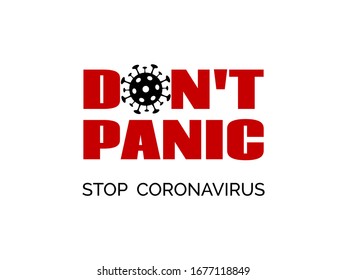 Dont panic. Stop coronavirus. Vector banner, flyer, poster for covid-19 epidemic prevention. For t-shirt print