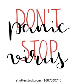 Don't panic, stop virus - handwritten text modern calligraphy vector
