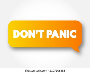 Don't Panic text message bubble, concept background