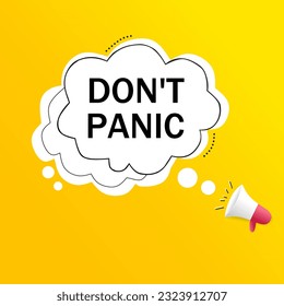 Don't panic. Text on speech bubble icon design. modern Vector