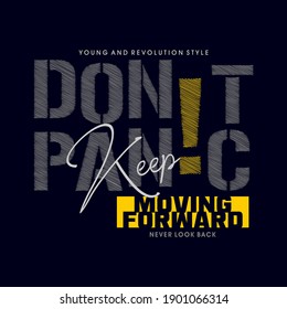 don't panic typography for print t shirt
