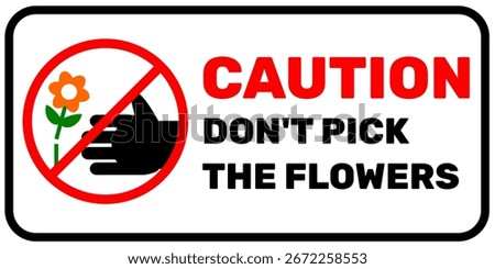 Don't pick the flower colour square red shape sign editable horizontal. Regulation for public spaces or private property vector illustration can use for print or digital and editable in EPS