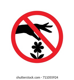 Don't Pick the Flower Sign vector. A red sign that tell you not to pick the flower in this area.prohibit sign.vector illustration.