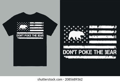 Don't poke the bear - American flag t shirt design vector