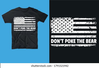 Don't poke the bear-t shirt design