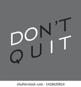 dont quit do it quote on gray background