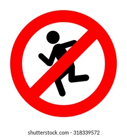 Don't Run Icon Great For Any Use. Vector EPS10.