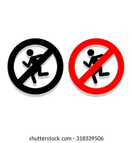 Don't Run icons set great for any use. Vector EPS10.