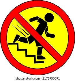 don't run on the stairs sign vector