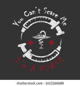 Don't scare me, I'm a nurse design vector template can be used for screen printing and digital printing