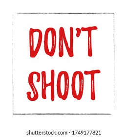 Don't shoot red sing with blake frame