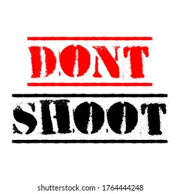 dont shoot text vector poster