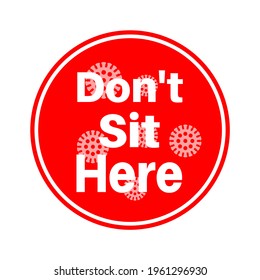 Dont sit here protection safty corona banner and label vector symbols and logo.