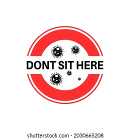 Dont sit here social distance corona virus logo and symbols vector illustration design.