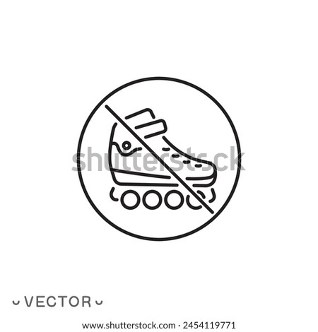 don't skates icon, roller skate stop, thin line symbol isolated on white background, editable stroke eps 10 vector illustration