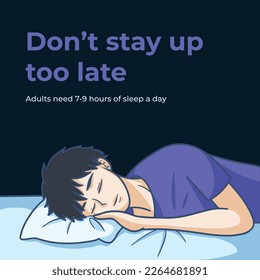 Don't stay up too late  sleep is important vector illustration and man sleeping drawing isolated square template