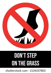 Dont Step On the Grass Sign
