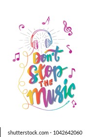 Don't Stop The Music Hand Lettering With Headphone.