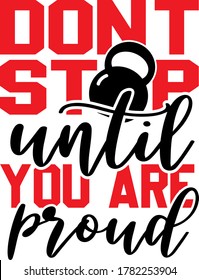 Don't stop until you are proud quote. Weight vector