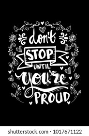 Dont Stop Until Youre Proud Motivational Stock Vector (Royalty Free ...