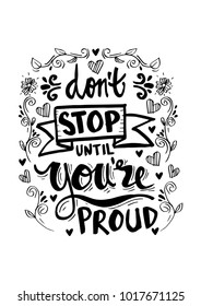 Don't stop until you're proud motivational quote