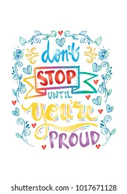 Don't stop until you're proud motivational quote