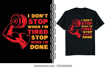 I don't stop when i'm tired stop when i'm done
