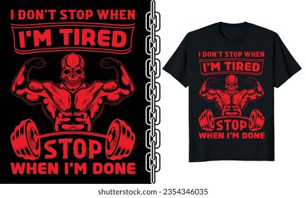 I don't stop when i'm tired stop when i'm done