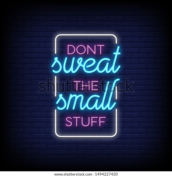 114 Dont Sweat Images, Stock Photos & Vectors | Shutterstock