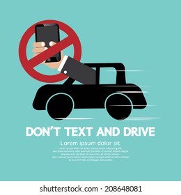 Don't Text And Drive Vector Illustration