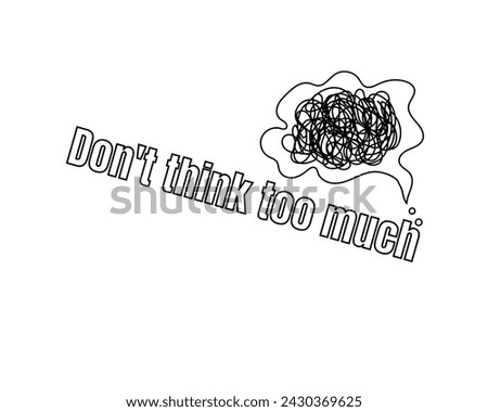 don't think too much vector design isolated in white background