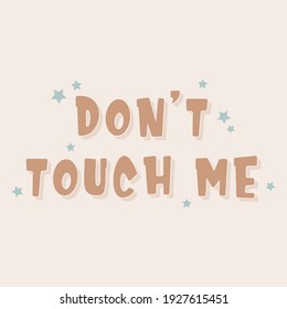 No me toques abstracto, diseño gráfico imprimir camisetas de moda, vector, afiche, tarjeta
