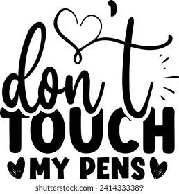 Don't touch my pens design