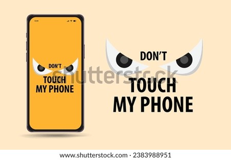 Don't Touch My Phone Test design