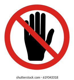 1,251 Sign don't touch Images, Stock Photos & Vectors | Shutterstock