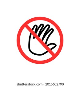 Don't touch stop sign icon. Clipart image isolated on white background.