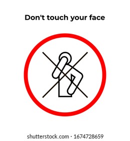 Don't Touch Your Face - Infographic, Icon. Warning Prohibition Sign In A Red Circle.