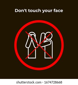 Don't Touch Your Face - Infographic, Icon. Warning Prohibition Sign In A Red Circle.