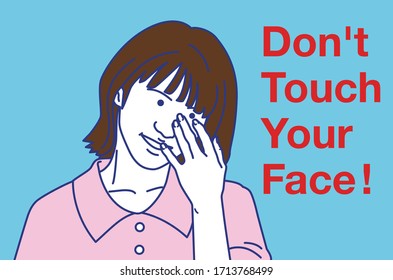 Don't touch your face ! vector illustration