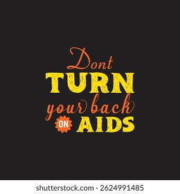 NÃO VIRE SUA COXA EM PROJETO DE CAMISETA AIDS T