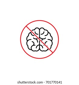 dont use brain humor sign on white background