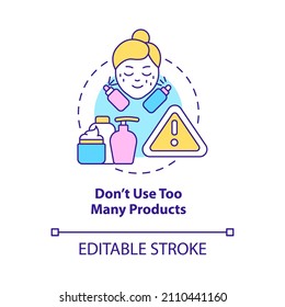 Dont use too many products concept icon. Beauty tip. Skincare routine abstract idea thin line illustration. Isolated outline drawing. Editable stroke. Roboto-Medium, Myriad Pro-Bold fonts used