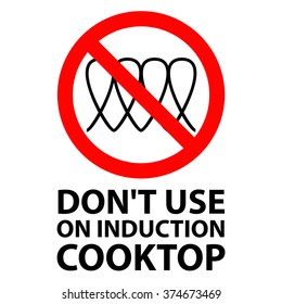 don't use on induction ?ooktop sign