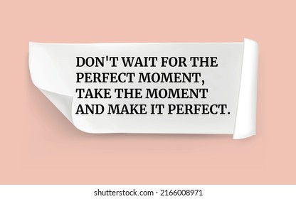 Dont Wait Perfect Moment Take Moment Stock Vector (Royalty Free ...