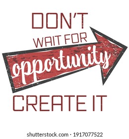 Don't wait phrases print on shirt scene vector on a white background